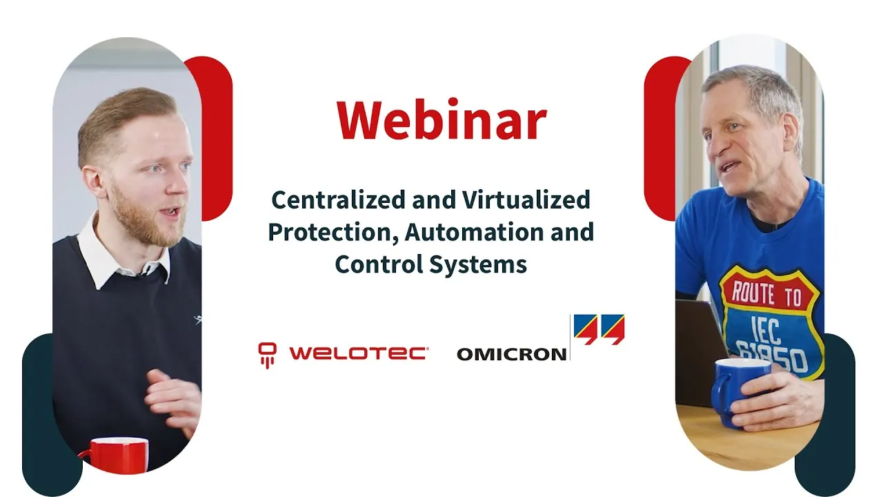 Welotec's Anton Krupskii and OMICRON Electronics' Fred Steinhauser discussed the trends driving the transition to efficient, integrated and secure PAC systems.